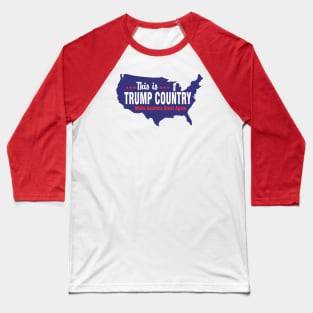 This is Trump Country Baseball T-Shirt